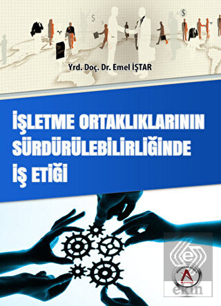 İşletme Ortaklıklarının Sürdürülebilirliğinde İş E