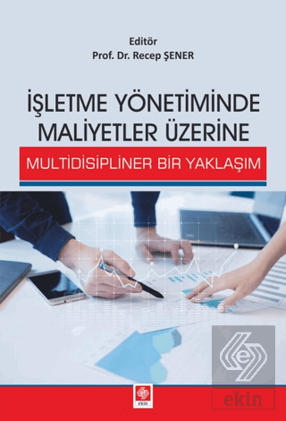 İşletme Yönetiminde Maliyetler Üzerine Multi.Yakla