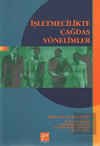 İşletmecilikte Çağdaş Yönelimler