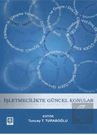 İşletmecilikte Güncel Konular Tuncay T.Turaboğlu