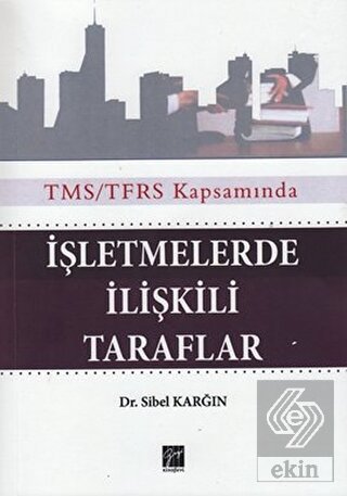 İşletmelerde İlişkili Taraflar