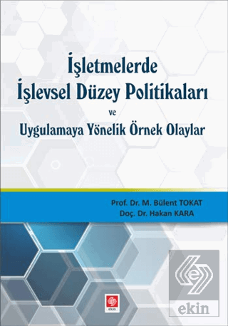 İşletmelerde İşlevsel Düzey Politikaları B.Tokat