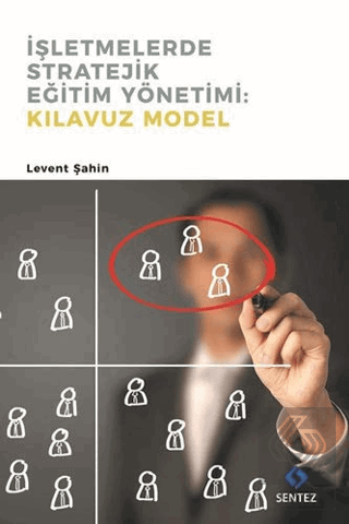 İşletmelerde Stratejik Eğitim Yönetimi : Kılavuz M