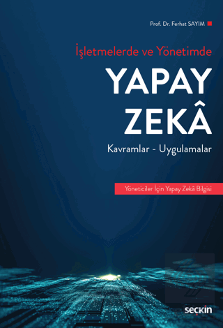 İşletmelerde ve Yönetimde Yapay Zeka