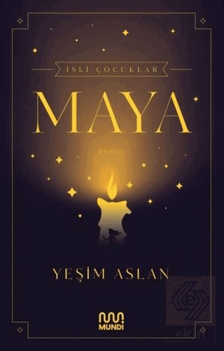 İsli Çocuklar: Maya