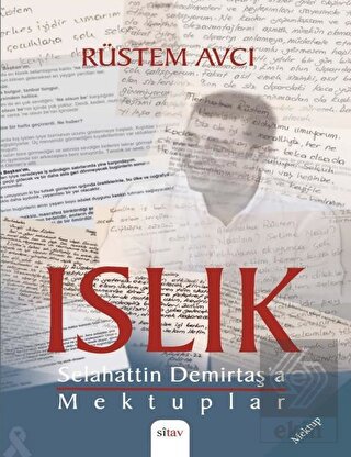 Islık - Selahattin Demirtaş'a Mektuplar