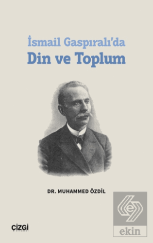 İsmail Gaspıralı'da Din ve Toplum