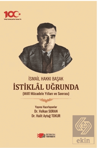 İsmail Hakkı Başak İstiklal Uğrunda