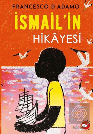 İsmail'in Hikayesi