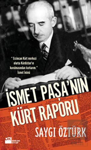 İsmet Paşa\'nın Kürt Raporu