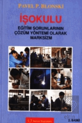 İşokulu Eğitim Sorunlarının Çözüm Yöntemi Olarak M