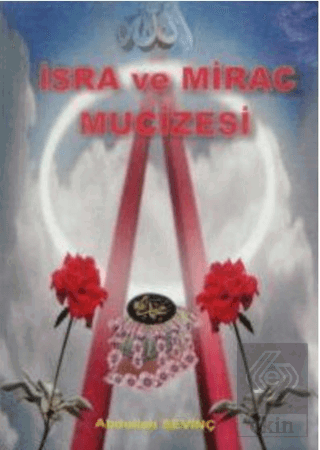 İsra ve Mirac Mucizesi