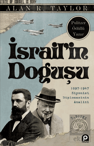 İsrailin Doğuşu 1897 - 1947 Siyonist Diplomasinin