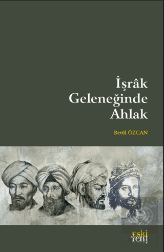 İşrak Geleneğinde Ahlak