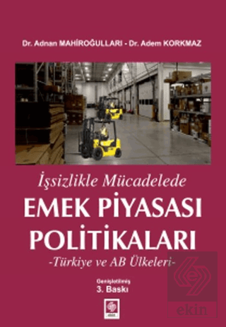 İşsizlikle Mücadelede Emek Piyasası Politikaları