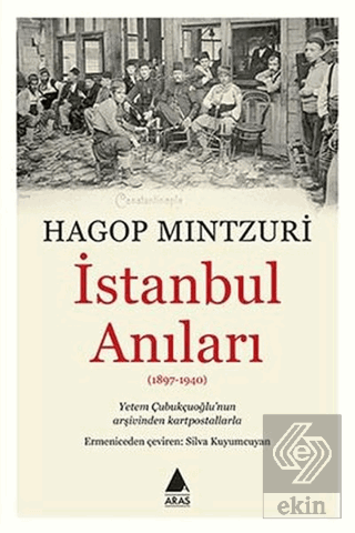 İstanbul Anıları (1897-1940)