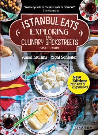 Istanbul Eats Exploring The Culinary Backstreets S