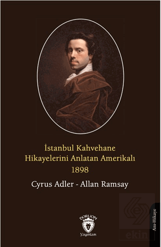 İstanbul Kahvehane Hikayelerini Anlatan Amerikalı