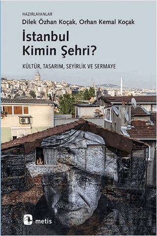 İstanbul Kimin Şehri?