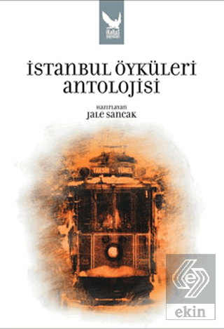 İstanbul Öyküleri Antolojisi