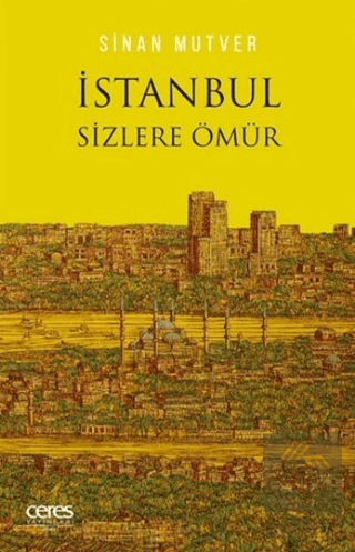 İstanbul Sizlere Ömür