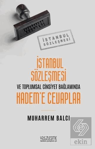 İstanbul Sözleşmesi ve Toplumsal Cinsiyet Bağlamın