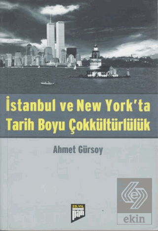 İstanbul ve New York\'ta Tarih Boyu Çokkültürlülük