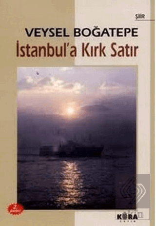 İstanbul\'a Kırk Satır