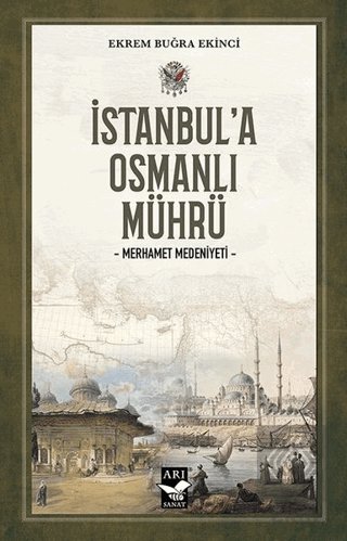 İstanbul'a Osmanlı Mührü