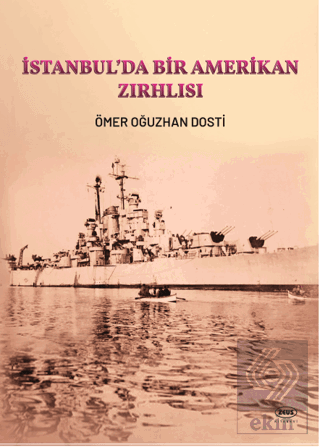 İstanbul'da Bir Amerikan Zırhlısı