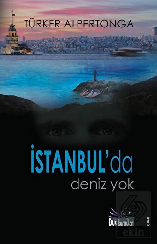 İstanbul'da Deniz Yok