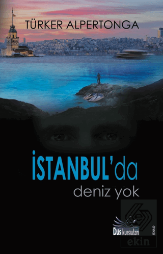 İstanbul'da Deniz Yok