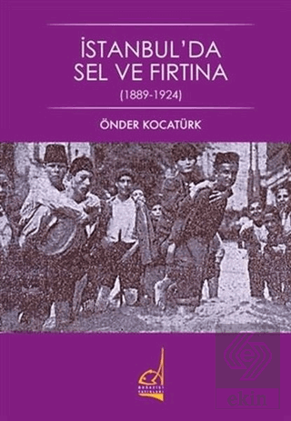 İstanbul\'da Sel ve Fırtına (1889 - 1924)