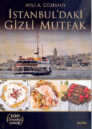 İstanbul\'daki Gizli Mutfak