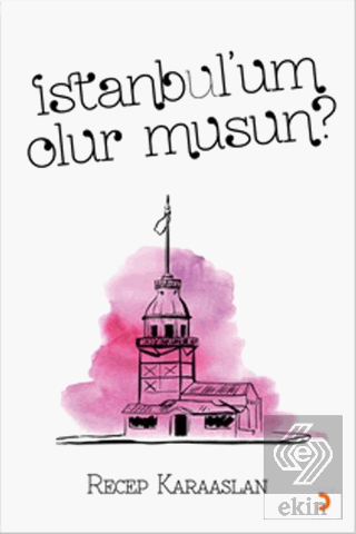 İstanbul'um Olur Musun?