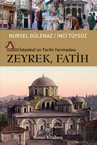 İstanbul\'un Tarihi Yarımadası Zeyrek-Fatih