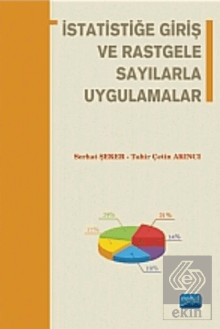 İstatistiğe Giriş ve Rastgele Sayılarla Uygulamala