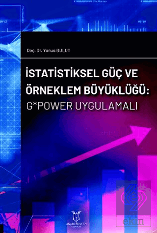 İstatistiksel Güç ve Örneklem Büyüklüğü: G*Power U