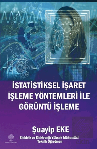 İstatistiksel İşaret İşleme Yöntemleri ile Görüntü