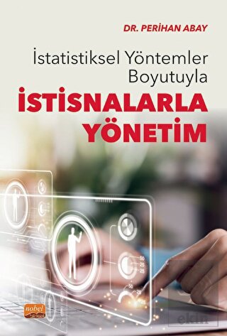 İstatistiksel Yöntemler Boyutuyla İstisnalarla Yön