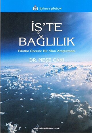 İş\'te Bağlılık