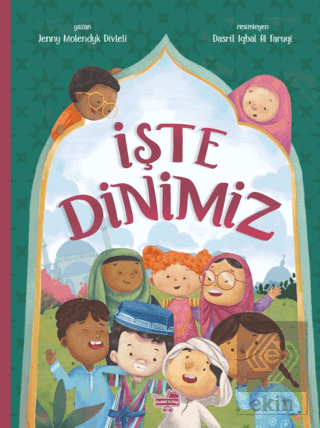 İşte Dinimiz