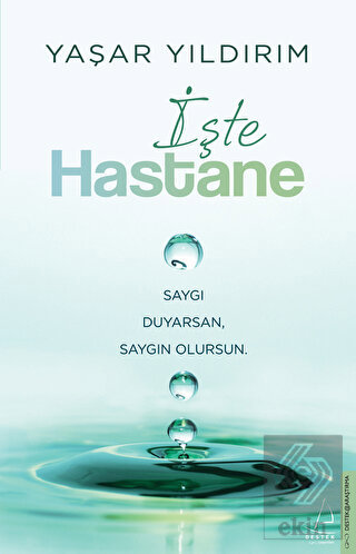 İşte Hastane