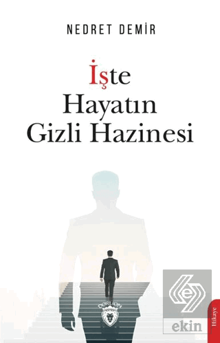 İşte Hayatın Gizli Hazinesi