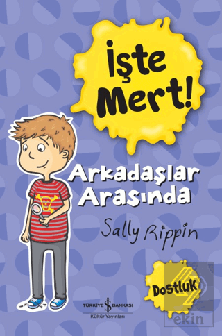 İşte Mert! - Arkadaşlar Arasında - Dostluk