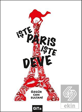 İşte Paris, İşte Deve