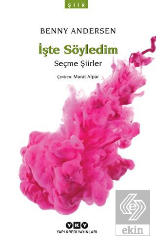 İşte Söyledim