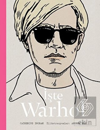 İşte Warhol