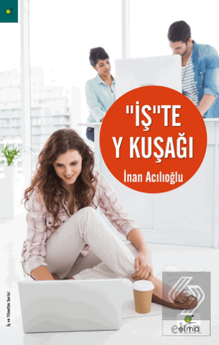 İş\'te Y Kuşağı