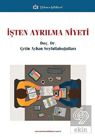 İşten Ayrılma Niyeti